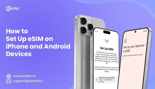 How to Set Up eSIM on iPhone and Android Devices