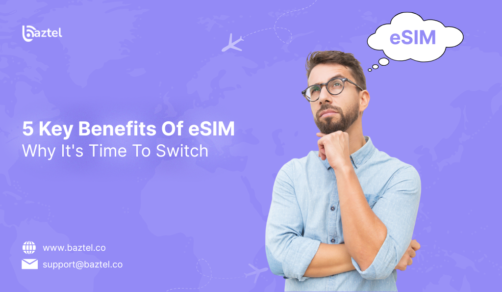 5 Key Benefits Of eSIM