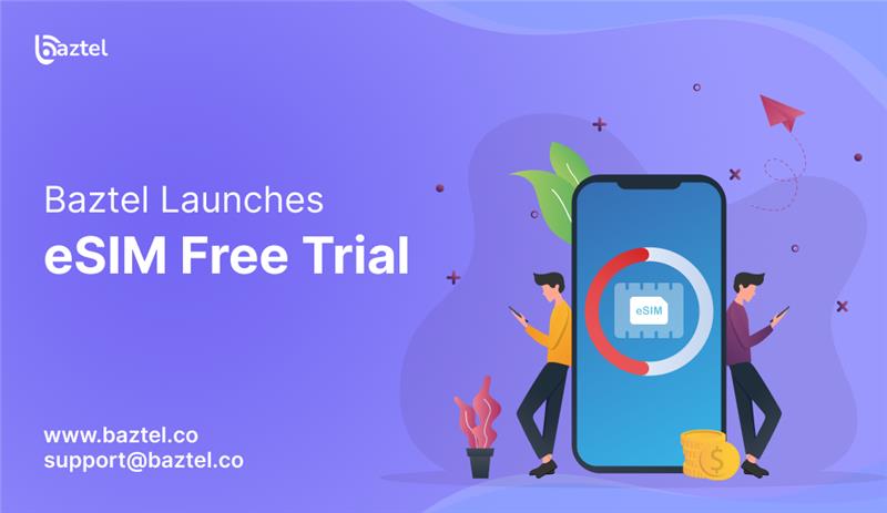 Baztel Launches eSIM Free Trial