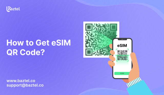 How to Get eSIM QR CodeHow to Get eSIM QR Code
