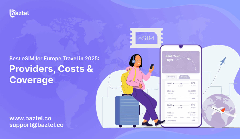 Best eSIM for Europe Travel in 2025_ Providers, Costs & Coverage