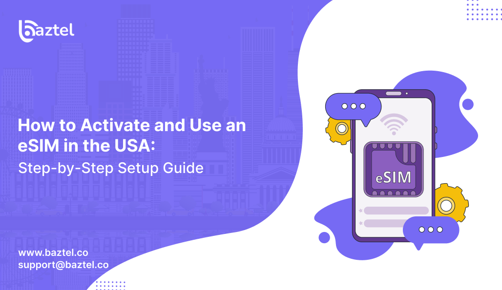 How to Activate and Use an eSIM in the USA_ Step-by-Step Setup Guide