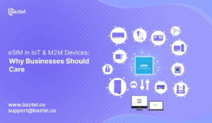 eSIM in IoT & M2M Devices_ Why Businesses Should Care