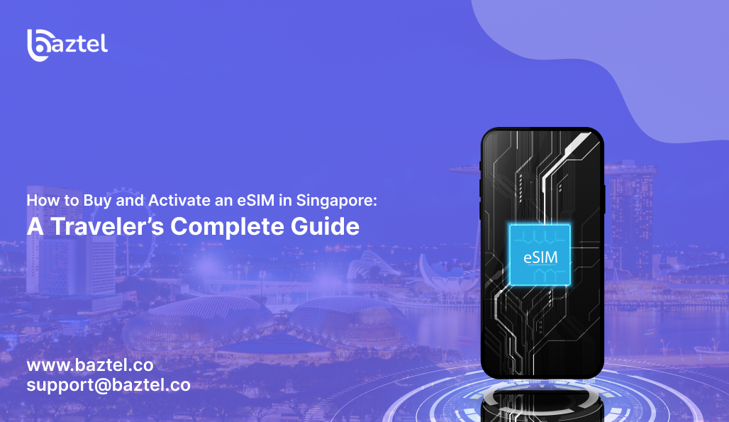 how-to-buy-and-activate an-esim-in-singapore-a-travelers-complete-guide