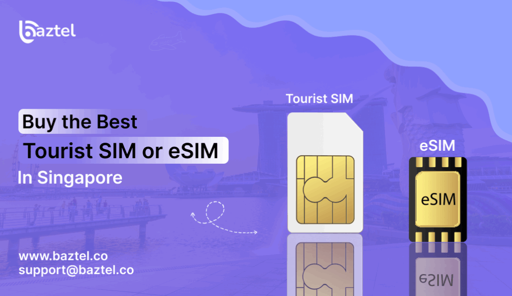 Buy the Best Tourist SIM or eSIM in Singapore