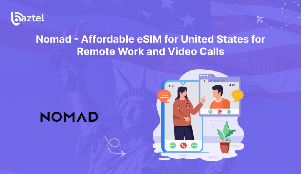Affordable eSIM for United States for Remote Work and Video Calls