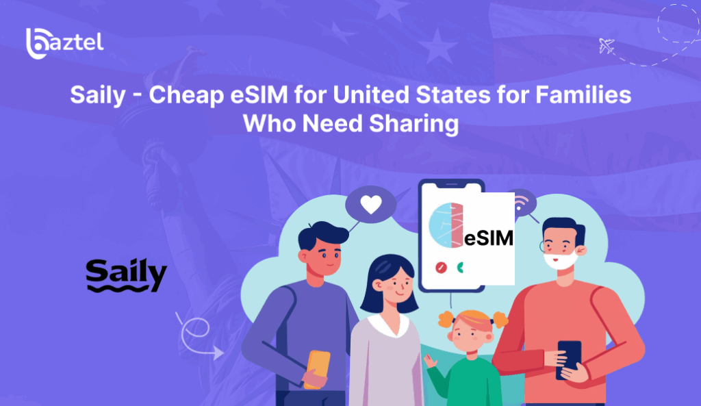 Cheap eSIM for United States for Families Who Need Sharing