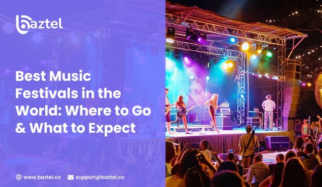 Best Music Festivals in the World