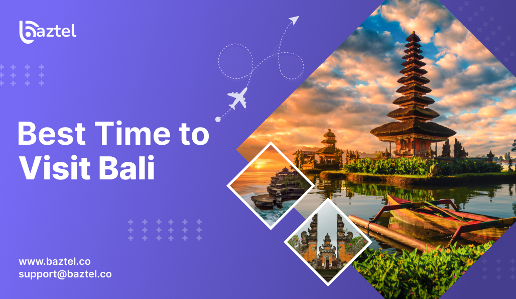 Best Time to Visit Bali