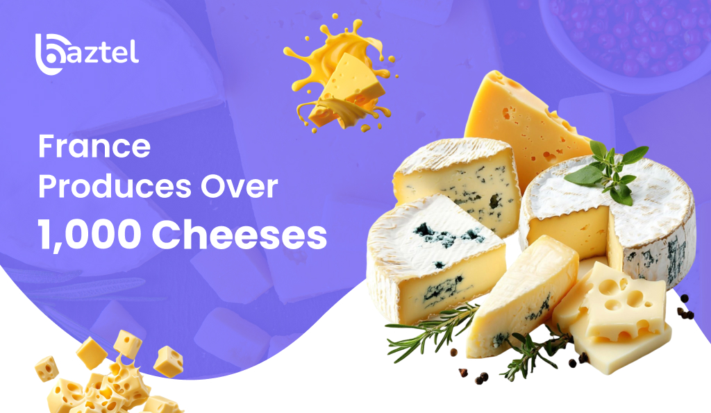 France Produces Over 1,000 Cheeses