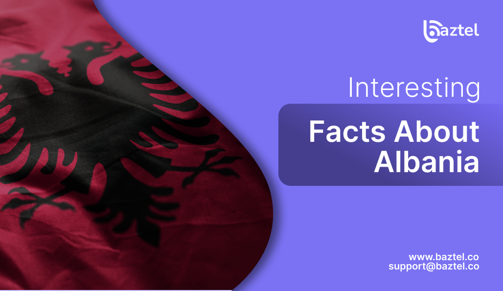 Interesting Facts About Albania