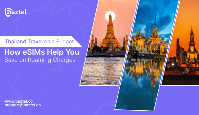 thailand-travel-on-a-budget-how-esims-help-you-save-on-roaming-charges